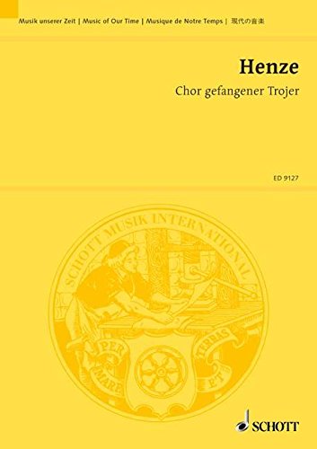 Book Chor gefangener Trojer - Sinfonischer Satz aus Goethes 'Faust', II. Teil, 3. Akt - Music Of Our Time - choeur mixte et grand orchestre - Partition d'étude - ED 9127 free