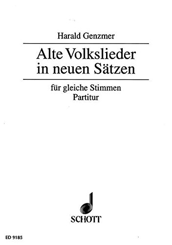 Book Alte Volkslieder in neuen Sätzen - choeur de femmes ou choeur d'enfants - Partition de choeur - ED 9185 free