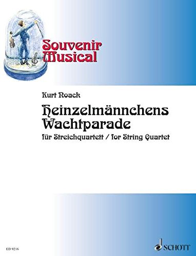 Book Heinzelmännchens Wachtparade - Souvenir Musical - quatuor à cordes - Partition et parties - ED 9216 free