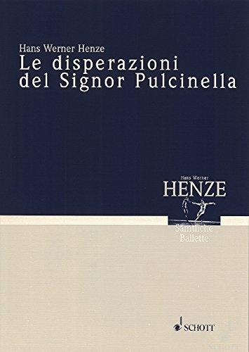 Book Le disperazioni del Signor Pulcinella - (Tanzstunden I) Tanzschauspiel. Libretto frei nach Molière - Music Of Our Time - orchestre - Partition d'étude - ED 9456 free