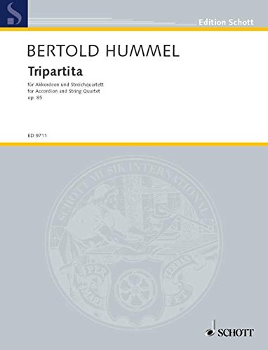 Book Tripartita op. 85 - für Akkordeon und Streichquartett - accordéon et quatuor à cordes - Partition et parties - ED 9711 free