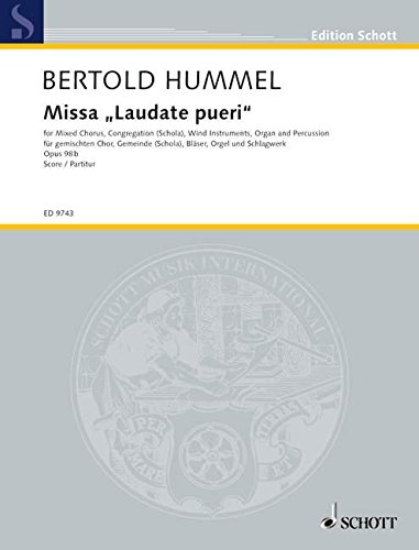 Book SCHOTT HUMMEL BERTOLD - MISSA LAUDATE PUERI OP.98B Partition classique Vocale - chorale Choeur et ensemble vocal free