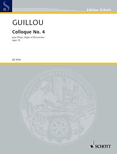 Book Colloque No. 4 op. 15 - piano, orgue et 2 instruments à percussion - Partition et parties - ED 9794 free