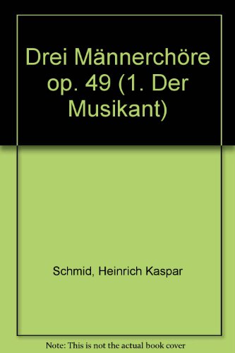 Book Drei Männerchöre op. 49 - 1. Der Musikant - choeur d'hommes - Partition de choeur - BSS 31672 free
