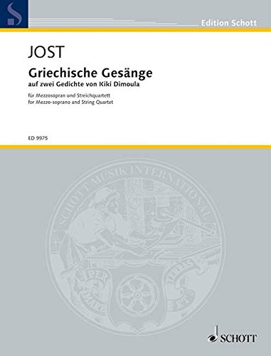 Book Griechische Gesänge (Chants grecs) - sur deux poèmes de Kiki Dimoula - voix et quatuor à cordes - Partition et parties - ED 9975 free