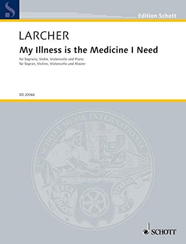 Book My illness is the medicine I need - soprano, violon, violoncelle et piano - Partition et parties - ED 20066 free