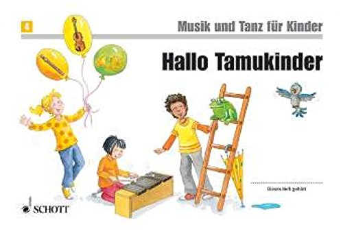Book Hallo Tamukinder - Musik Und Tanz Fuer Kinder 4 free