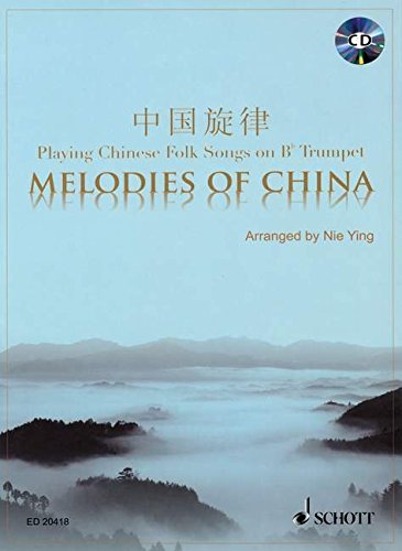 Book Melodies of China - Playing Chinese Folk Songs With a CD of Performances free