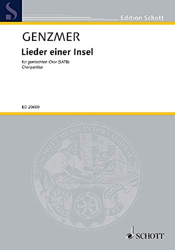 Book Partitions classique SCHOTT GENZMER H. - LIEDER EINER INSEL GEWV 46 - VOIX Choeur et ensemble vocal free