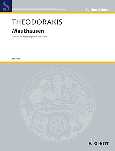 Book SCHOTT THEODORAKIS MIKIS - MAUTHAUSEN AST 168 - MEZZO-SOPRANO AND PIANO Partition classique Vocale - chorale Voix solo, piano free