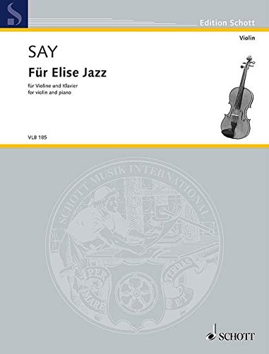 Book Für Elise Jazz - Based on Musical Motifs by Ludwig van Beethoven: Violin and Piano free