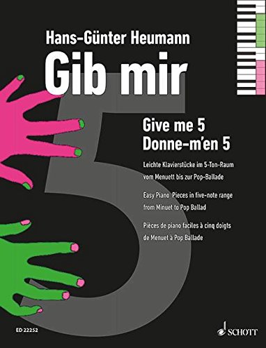 Book Give Me 5: Easy Piano Pieces in five-note range from Minuet to Pop Ballad free
