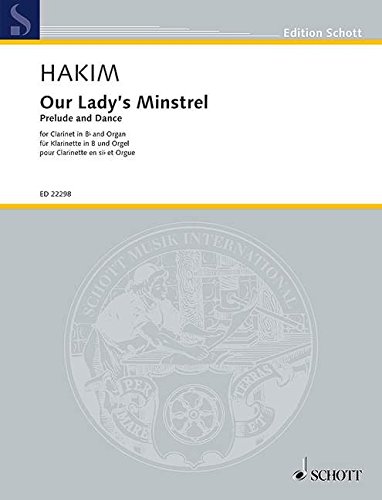 Book Our lady's minstrel - prelude and dance : for clarinet in b flat and organ free