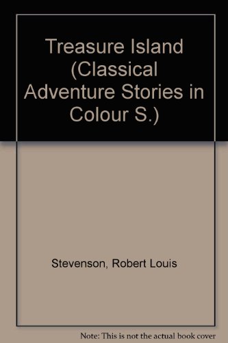 Book Treasure Island (Classical Adventure Stories in Colour) free
