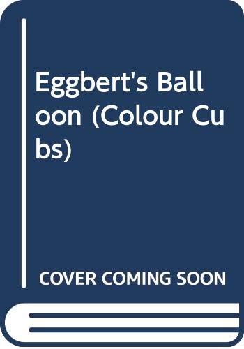 Book Eggbert's Balloon (Colour Cubs) free