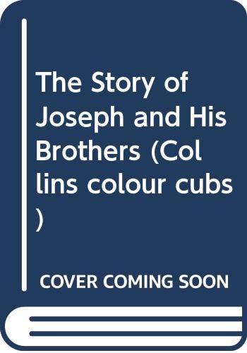 Book The Story of Joseph and His Brothers (Collins Colour Cubs) free