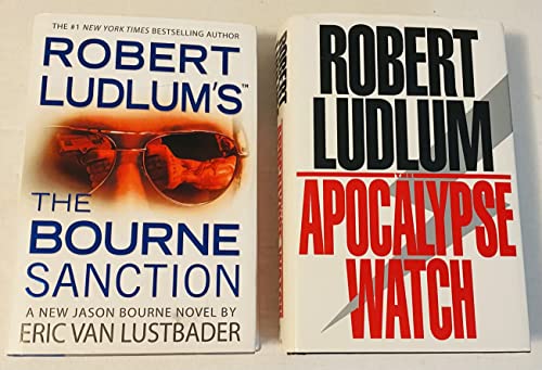 Book 2 Robert Ludlum Books! 1) The Bourne Sanction 2) Apocalypse Watch free