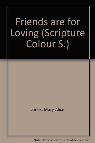 Book Friends are for Loving (Scripture Colour) free