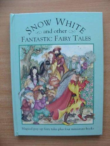 Book Snow White and other fantastic fairy tales free