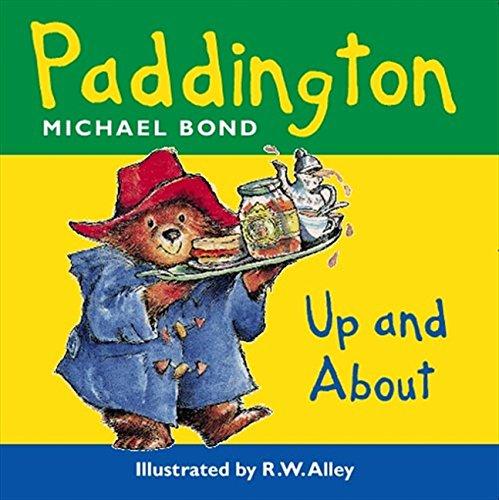 Book Paddington Bear Up and About (Paddington) free
