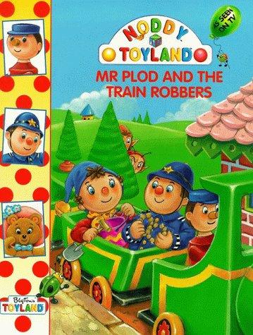 Book Mr.Plod and the Train Robbers (Noddy) free