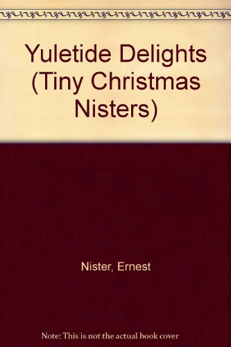 Book Yuletide Delights (Tiny Christmas Nisters) free