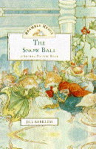 Book The Snow Ball (Brambly Hedge) free