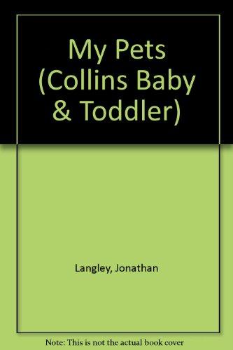 Book My Pets (Collins Baby and Toddler Series) free