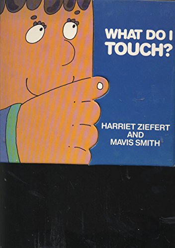 Book What Do I Touch? free