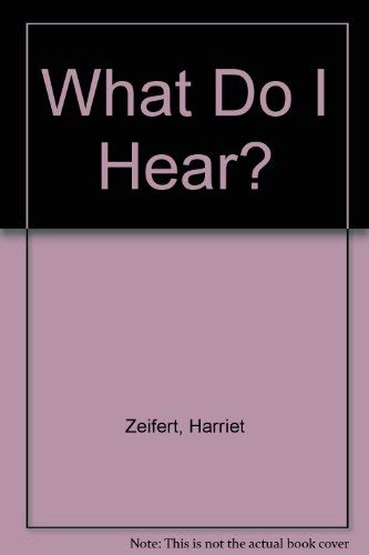 Book What Do I Hear? free
