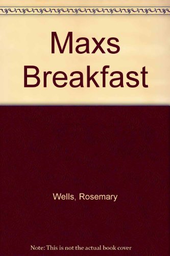 Book Maxs Breakfast free