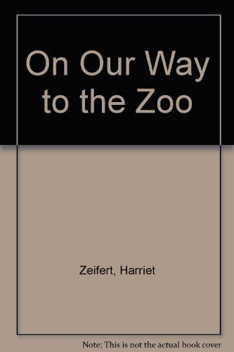Book On Our Way to the Zoo free