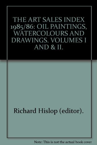 Book THE ART SALES INDEX 1985/86: OIL PAINTINGS, WATERCOLOURS AND DRAWINGS. VOLUMES I AND & II. free