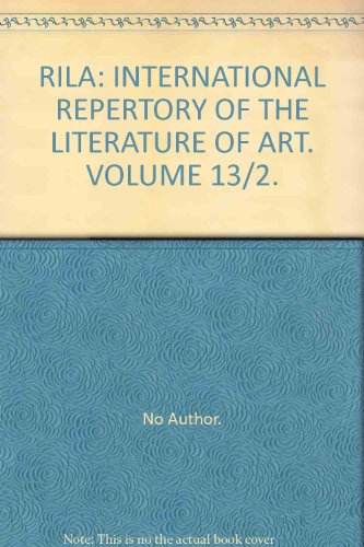 Book RILA: INTERNATIONAL REPERTORY OF THE LITERATURE OF ART. VOLUME 14/2: A BIBLIOGRAPHIC SERVICE OF THE GETTY ART HISTORY INFORMATION PROGRAM. . free