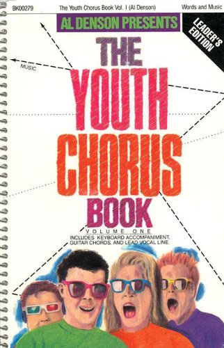 Book The Youth Chorus Book - Volume 1 free