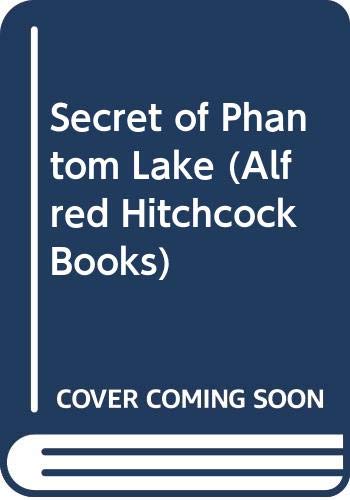 Book The Secret of Phantom Lake (Alfred Hitchcock and The Three Investigators, #19) free