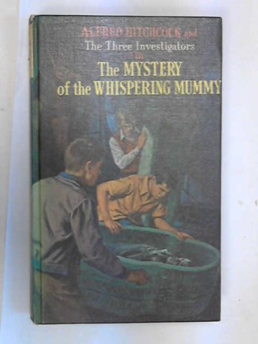 Book Alfred Hitchcock and the three investigators in The mystery of the whispering mummy free