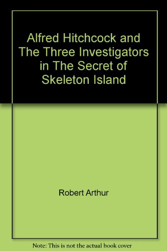 Book Alfred Hitchcock And The Three Investigators In The Secret Of Skeleton Island free