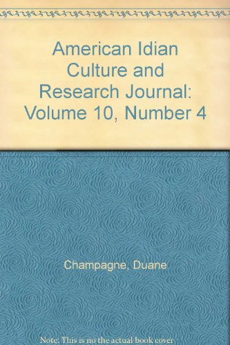 Book American Idian Culture and Research Journal: Volume 10, Number 4 free