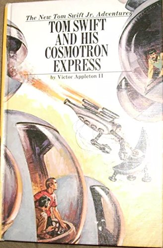 Book Tom Swift and His Cosmotron Express free