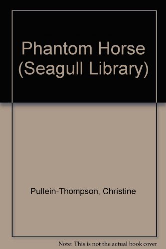 Book Phantom Horse (Seagull Library) free Book Phantom Horse (Seagull Library) free