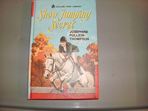 Book Show jumping secret (Collins pony library) free