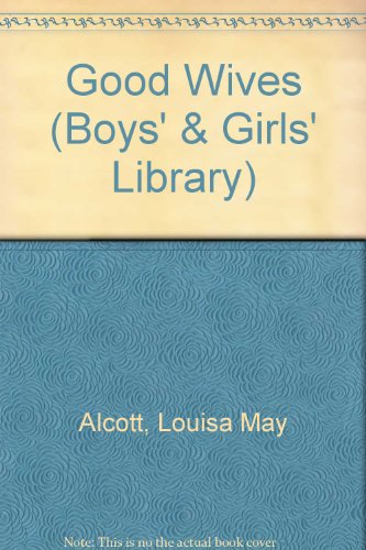 Book Good Wives (Boys' & Girls' Library) free