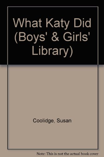 Book What Katy Did (Boys' & Girls' Library) free