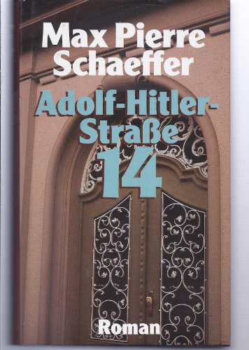 Book Adolf- Hitler- Straße 14 (Adolf-Hitler-Strase, Strasse) German Language Edition free