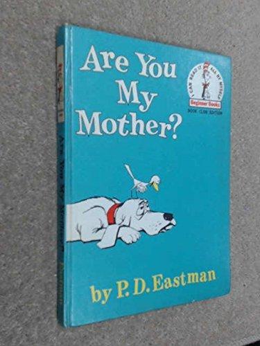Book ARE YOU MY MOTHER? (BEGINNER BOOKS) free