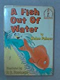 Book A FISH OUT OF WATER (Beginner Books) free