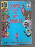Book Come Over to My House (I Can Read It All by Myself, Beginner Books) free