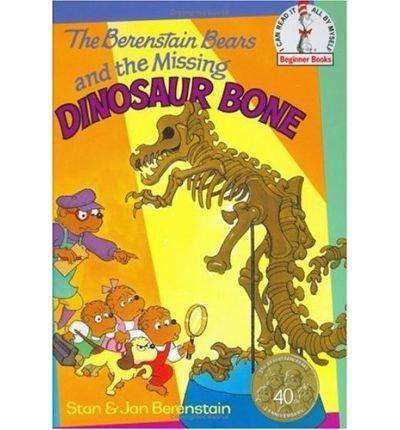 Book The Berenstain Bears and the Missing Dinosaur Bone[ THE BERENSTAIN BEARS AND THE MISSING DINOSAUR BONE ] by Berenstain, Stan (Author) Mar-12-80[ Hardcover ] free