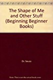 Book The Shape of Me and Other Stuff (Beginning Beginner Books) free